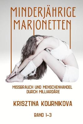 Cover of Minderjährige Marionetten Band 1-3