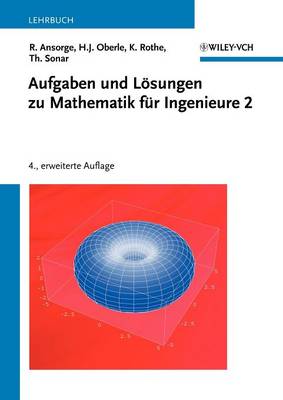 Book cover for Aufgaben und Lösungen zu Mathematik für Ingenieure 2