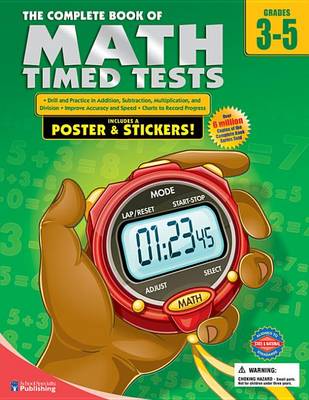 Book cover for Complete Book of Math Timed Tests, Grades 3 - 5