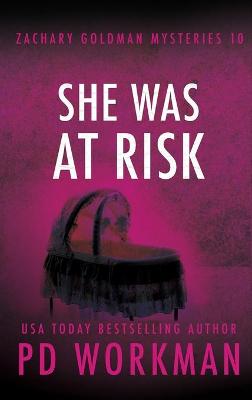 Book cover for She Was At Risk