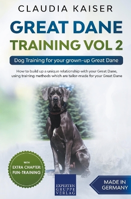 Book cover for Great Dane Training Vol 2 - Dog Training for your grown-up Great Dane