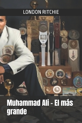 Book cover for Muhammad Ali - El m�s grande