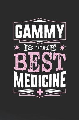 Book cover for Gammy Is The Best Medicine