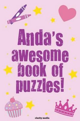 Cover of Anda's Awesome Book Of Puzzles!