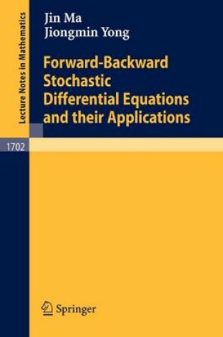 Cover of Forward-Backward Stochastic Differential Equations and their Applications