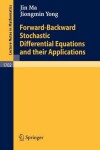 Book cover for Forward-Backward Stochastic Differential Equations and their Applications