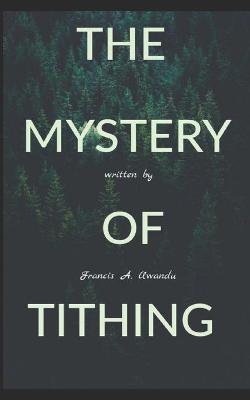 Book cover for The Mystery of Tithing