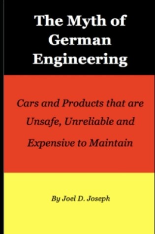 Cover of The Myth of German Engineering