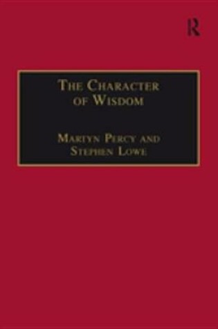 Cover of The Character of Wisdom