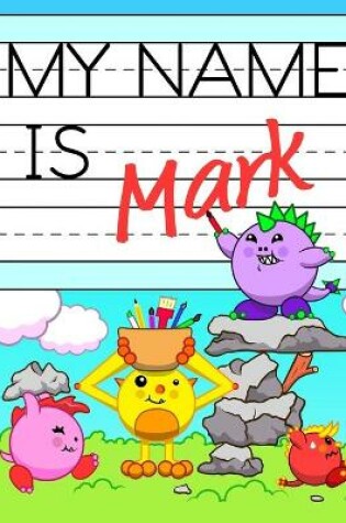 Cover of My Name Is Mark