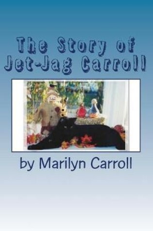 Cover of The Story of Jet-Jag Carroll