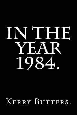 Book cover for In the Year 1984.