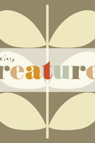 Cover of Orla Kiely Creatures