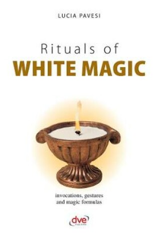 Cover of Rituals of white magic