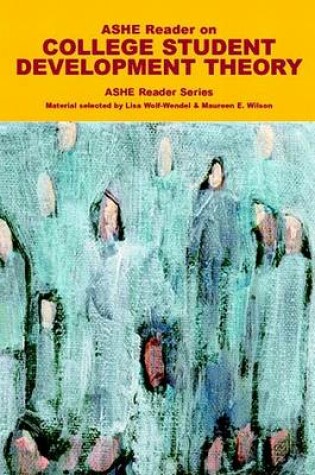 Cover of ASHE Reader on College Student Development Theory