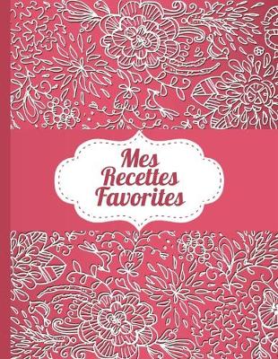 Book cover for Mes Recettes Favorites