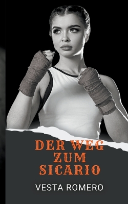 Cover of Der Weg Zum Sicario