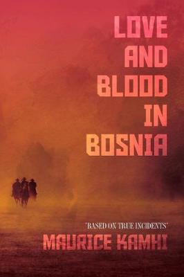 Book cover for Love and Blood in Bosnia