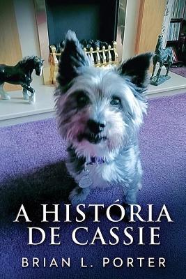 Book cover for A Historia de Cassie