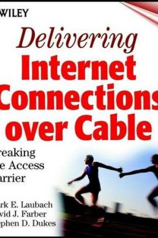 Cover of Delivering Internet Connections Over Cable