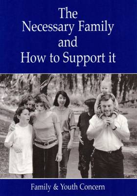 Book cover for The Necessary Family and How to Support it