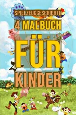 Cover of Spielzeuggeschichte 4 Malbuch Fur Kinder