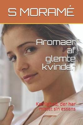 Book cover for Aromaer af glemte kvinder