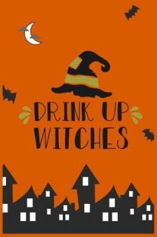 Cover of Drink Up wiiches