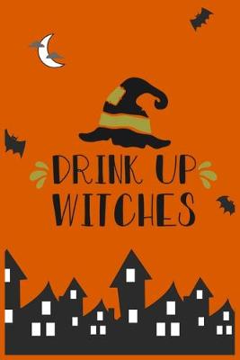 Book cover for Drink Up wiiches