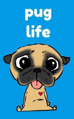 Book cover for Pug Life
