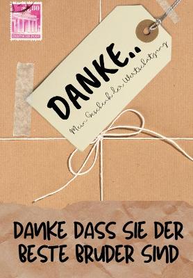 Book cover for Danke Dass Sie Der Beste Bruder Sind