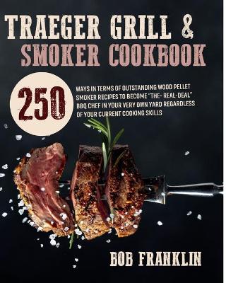 Book cover for Traeger Grill & Smoker Cookbook