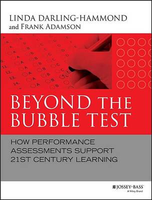 Book cover for Beyond the Bubble Test: How Performance Assessments Support 21st Century Learning