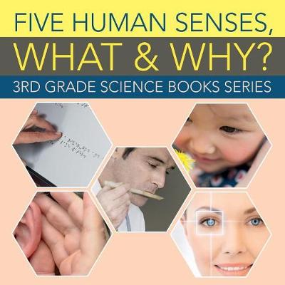 Book cover for Five Human Senses, What & Why?
