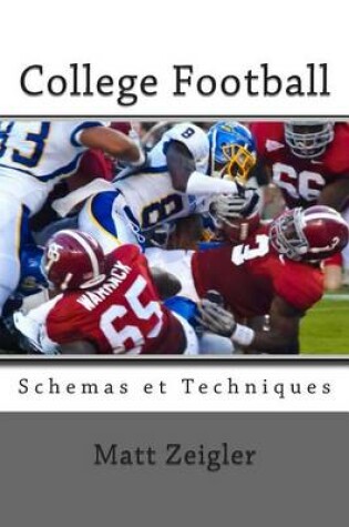 Cover of College Football Schemas et Techniques
