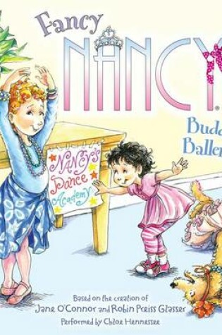 Cover of Fancy Nancy: Budding Ballerina