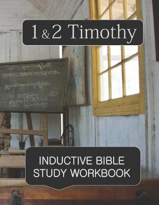 Book cover for 1 & 2 Timothy Inductive Bible Study Workbook