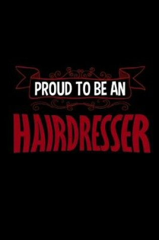 Cover of Proud to be an hairdresser