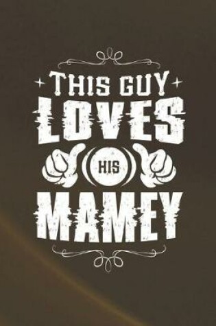 Cover of This Guy Loves His Mamey