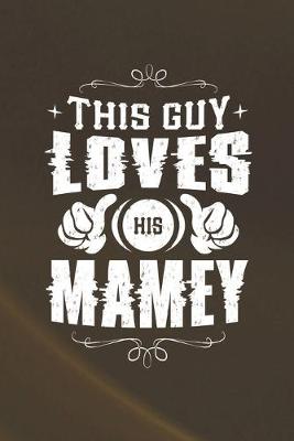 Book cover for This Guy Loves His Mamey