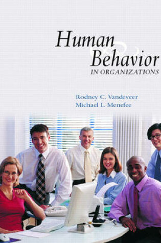 Cover of Human Behavior in Organizations & Self-Assessment Library (Access Code) v. 3.0 Package