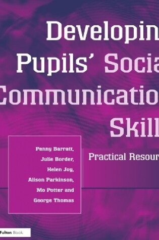Cover of Developing Pupils Social Communication Skills