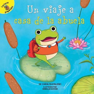 Book cover for Un Viaje a la Casa de la Abuela (a Trip to Grandma's House)