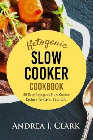 Cover of Ketogenic Slow Cooker