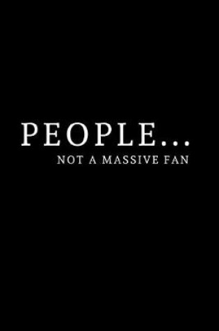 Cover of People - Not a massive fan