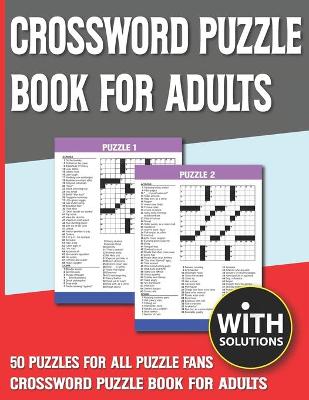 Cover of Crossword Puzzle Book For Adults