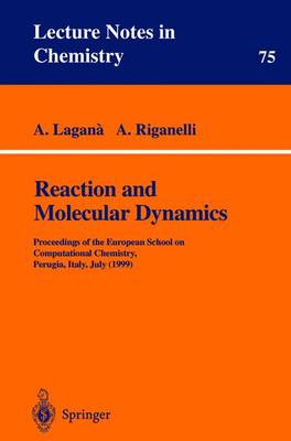 Cover of Reaction and Molecular Dynamics