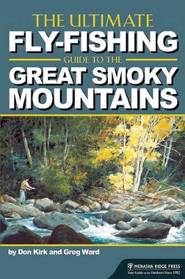 Book cover for The Ultimate Fly-Fishing Guide to the Great Smoky Mountains