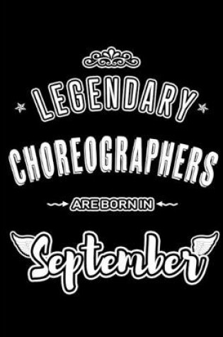 Cover of Legendary Choreographers are born in September