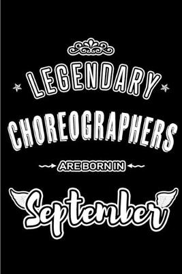 Book cover for Legendary Choreographers are born in September